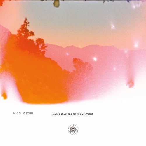 Nico Georis - Music Belongs To The Universe [Lp] | Vinyl