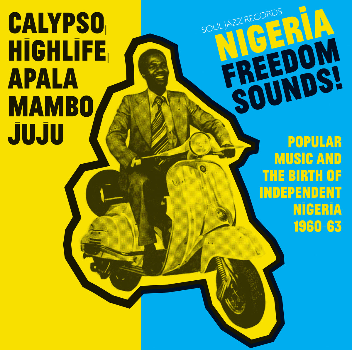 Soul Jazz Records presents - Nigeria Freedom Sounds! | CD