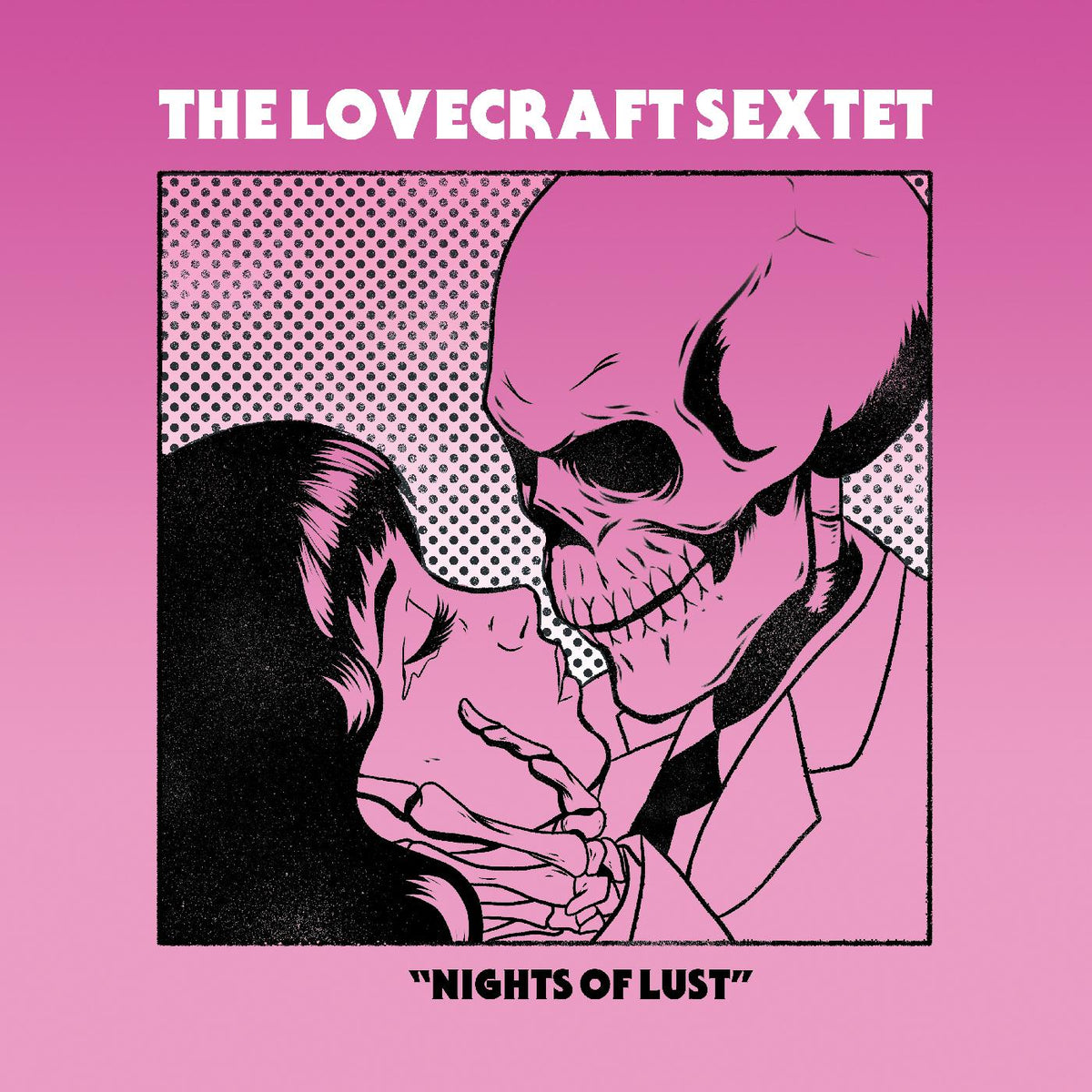 The Lovecraft Sextet - Nights of Lust | CD
