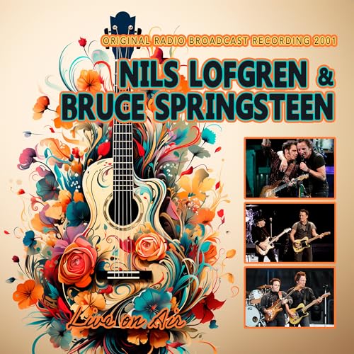 Nils & Bruce Springsteen Lofgren - Live On Air | CD
