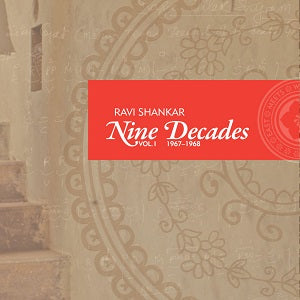 Ravi Shankar | Nine Decades Vol. 1: 1967 - 1968 | CD