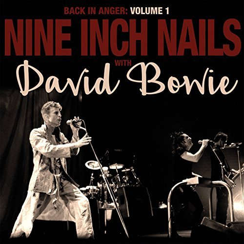 Nine Inch Nails With David Bowie - Back In Anger: The 1995 Radio Transmissions: St Louis, Mo 1995 Vol 1 | Vinyl