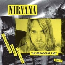 Nirvana - Broadcast 1987 | Vinyl