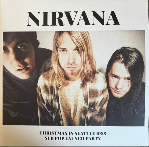 Nirvana - Christmas In Seattle 1988 (Sub Pop Launch Party) [Import] (2 Lp's) | Vinyl