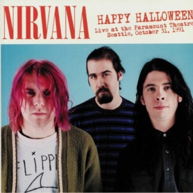 Nirvana | Happy Halloween: Live At The Paramount Theatre Seattle October 31, 1991 [Import] | Vinyl