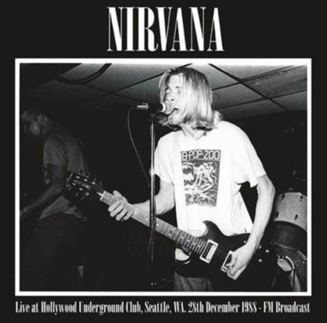 Nirvana - Live at Hollywood Underground Club, Seattle, 28th December 1988 [Import] | Vinyl