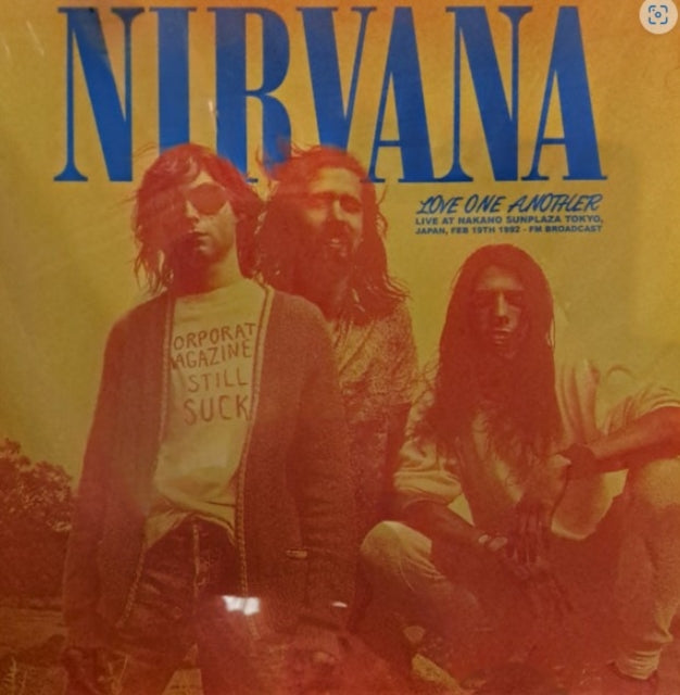 Nirvana | Love One Another: Live At Nakano Sunplaza Tokyo. Japan. Feb 19th [Import] | Vinyl