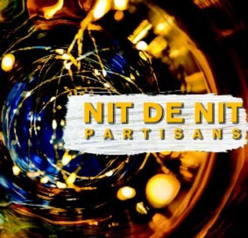 Partisans - Nit De Nit | CD