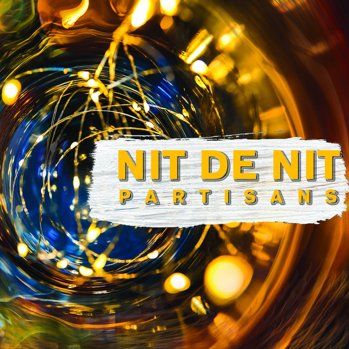 Partisans - Nit De Nit | Vinyl