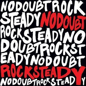 No Doubt - Rock Steady (2 Lp's) | Vinyl
