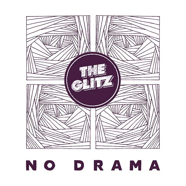 THE GLITZ - No Drama | CD