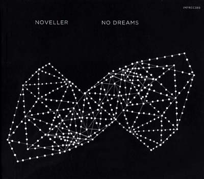 NOVELLER | No Dreams | CD