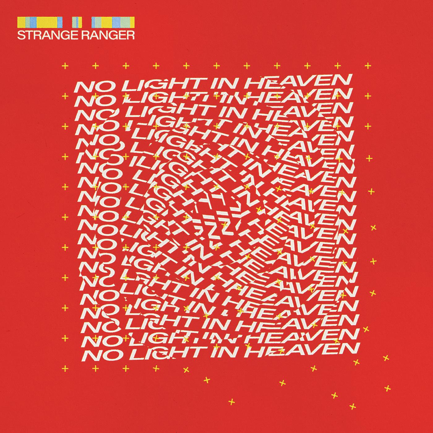 Strange Ranger | No Light in Heaven (BLOOD RED VINYL) | Vinyl