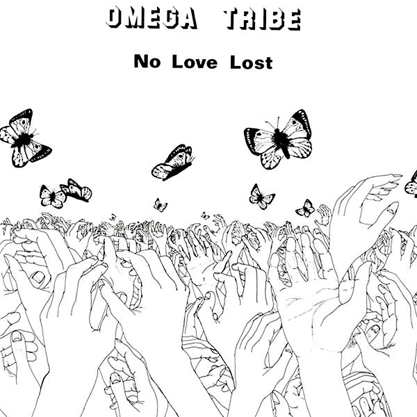 OMEGA TRIBE - No Love Lost | Vinyl