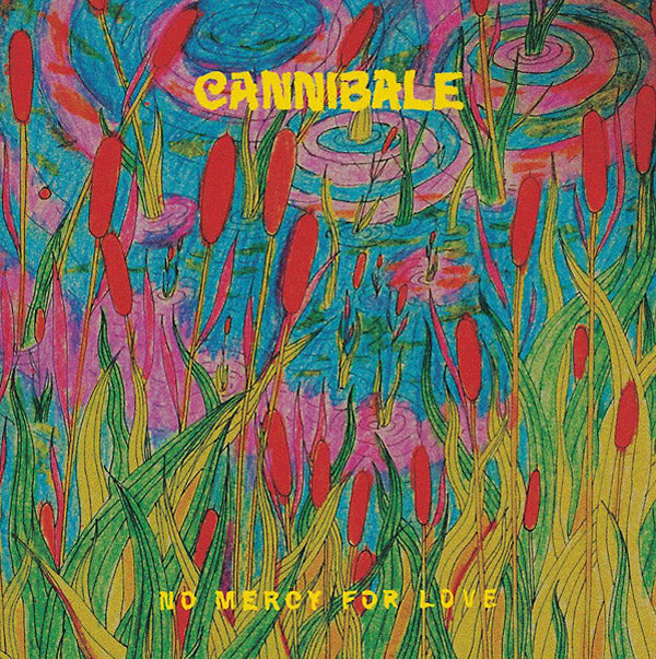 CANNIBALE - No Mercy For Love | CD