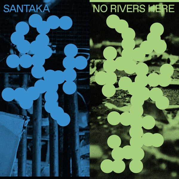 SANTAKA - No Rivers Here | Vinyl
