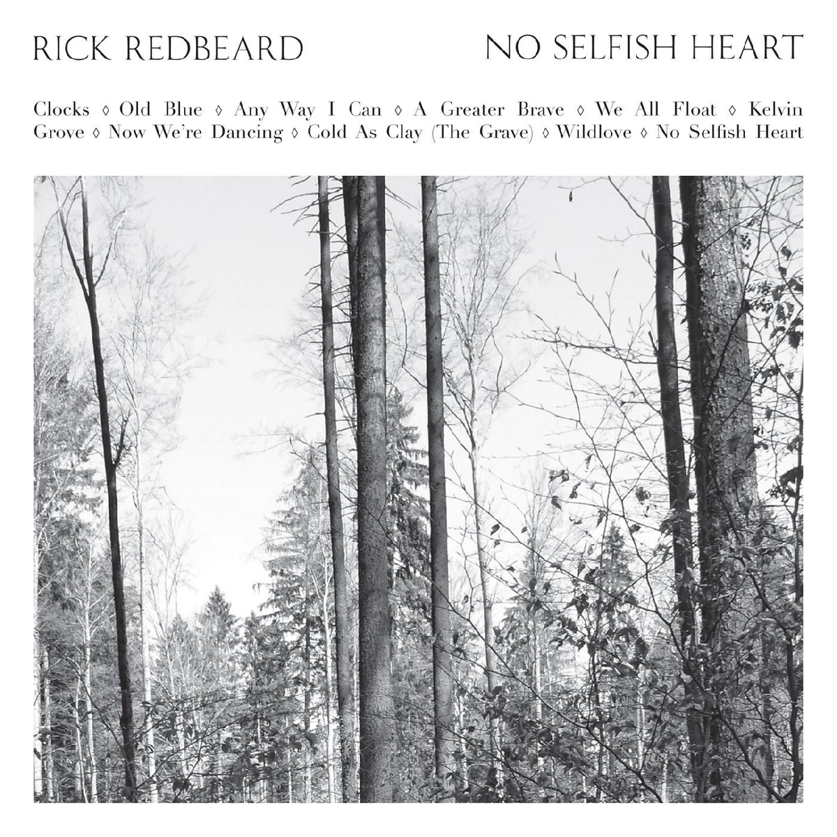 Rick Redbeard - No Selfish Heart | CD