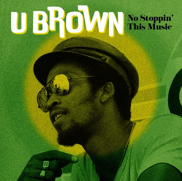 U BROWN - No Stoppin' This Music | Vinyl