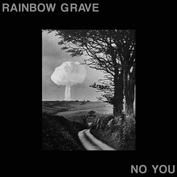 RAINBOW GRAVE - No You | CD