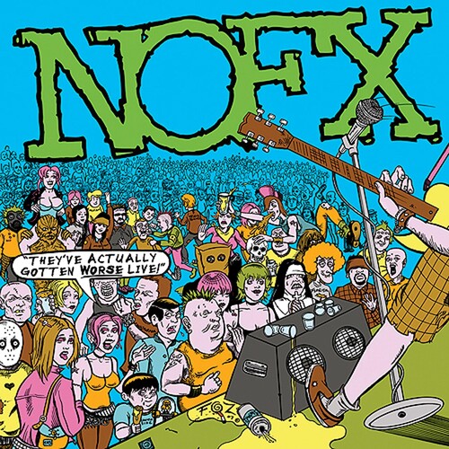 Nofx - They've Actually Gotten Worse Live! | CD