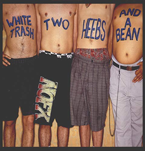 NOFX - White Trash Two Heebs And A Bean | Vinyl