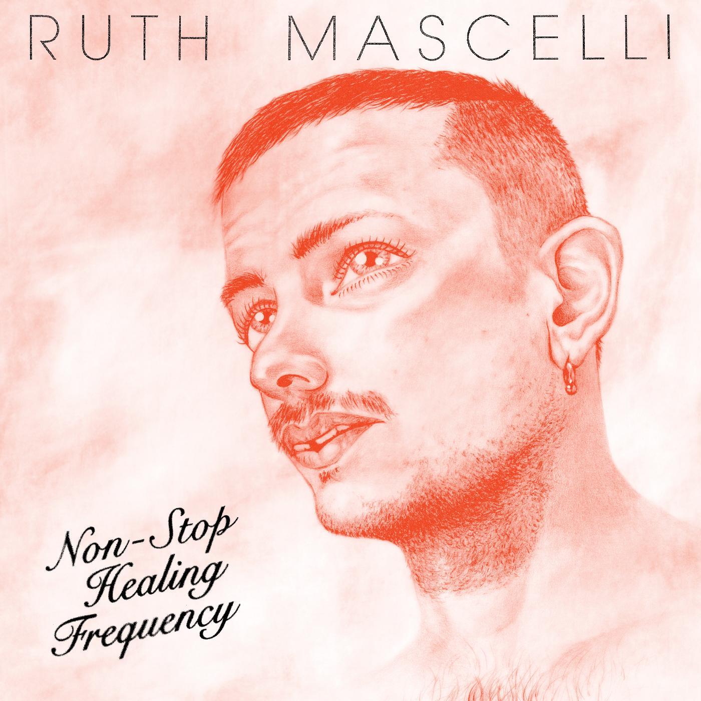 Ruth Mascelli | Non-Stop Healing Frequency | Vinyl