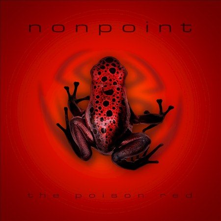 Nonpoint - THE POISON RED | CD