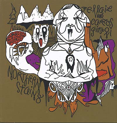 FE-MAIL AND CARLOS GIFFONI - Northern Stains | CD