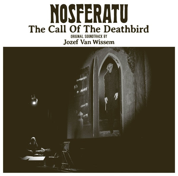 JOZEF VAN WISSEM - Nosferatu: The Call Of The Deathbird | CD