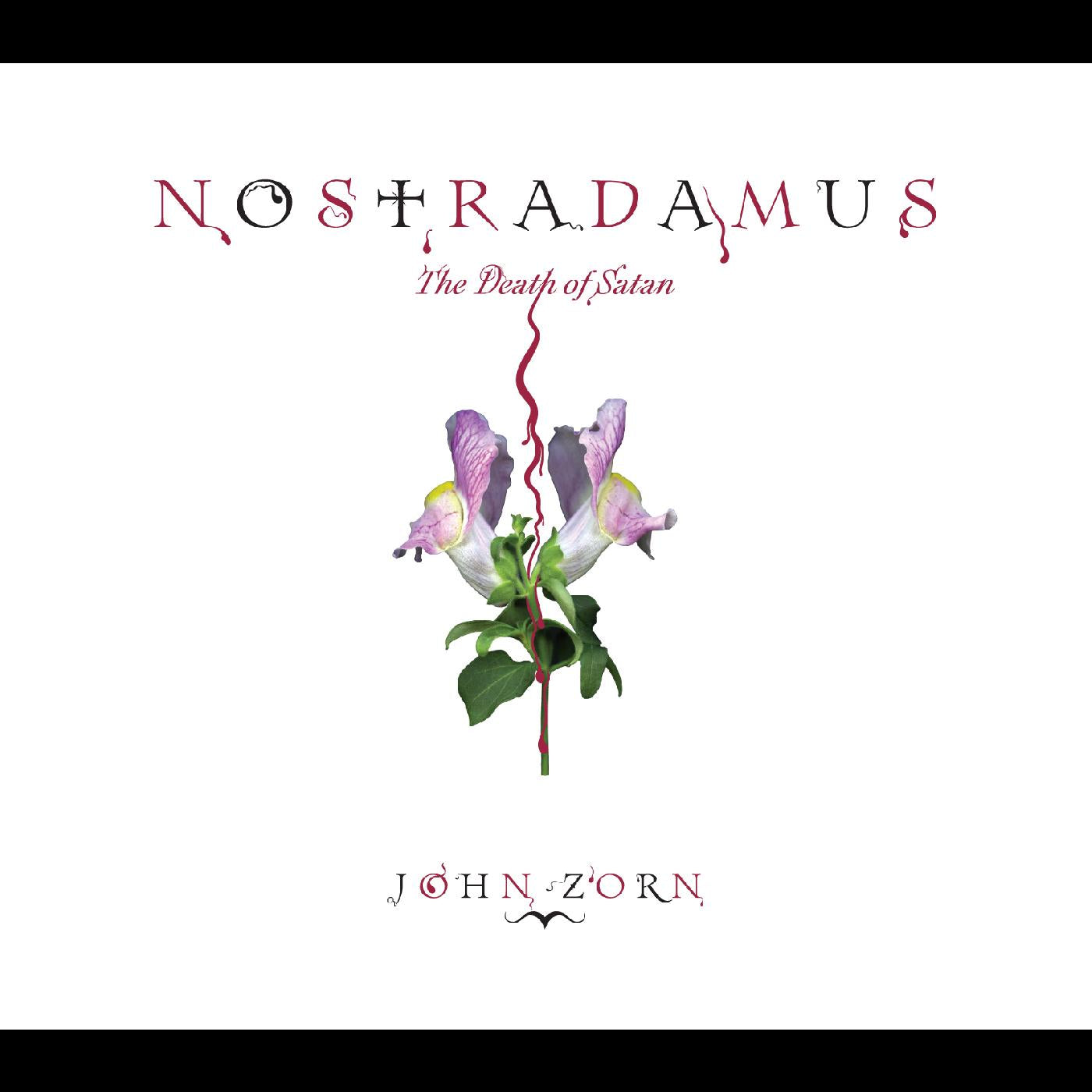 John Zorn - Nostradamus: The Death of Satan | CD