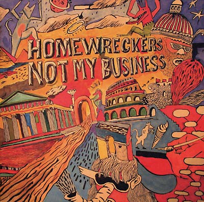 HOMEWRECKERS - Not My Business | Vinyl
