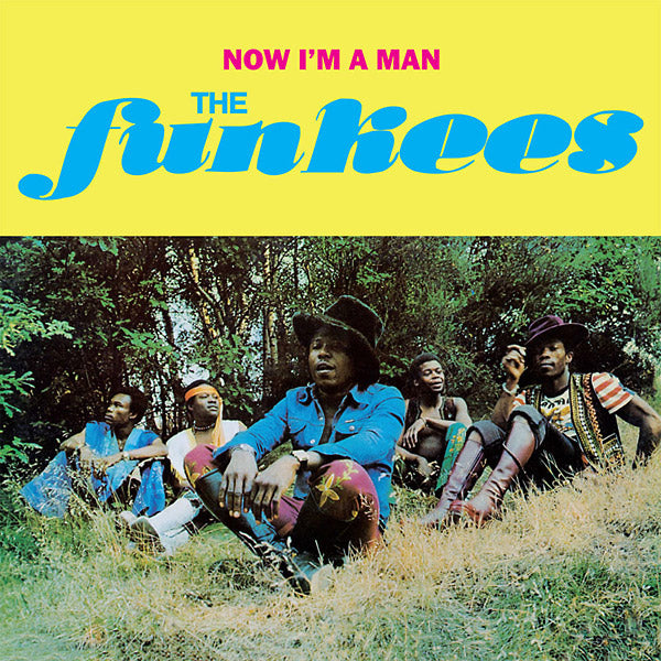 THE FUNKEES - Now I'm A Man | CD