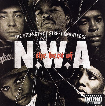 N.W.A. - The Strength Of Street Knowledge: The Best Of N.W.A. [Explicit Content] | CD