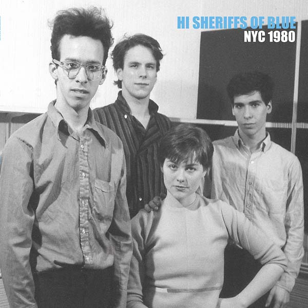 HI SHERIFFS OF BLUE - NYC 1980 | Vinyl