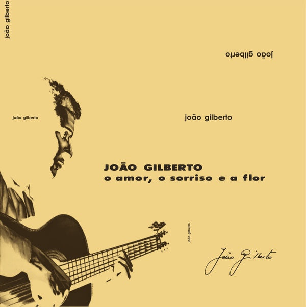 JOAO GILBERTO - O Amor, O Sorriso E A Flor | Vinyl