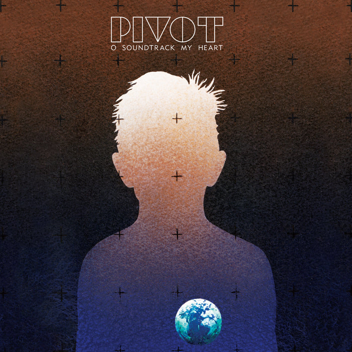 Pivot | O Soundtrack My Heart | CD