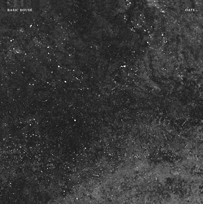 BASIC HOUSE - Oats | Vinyl