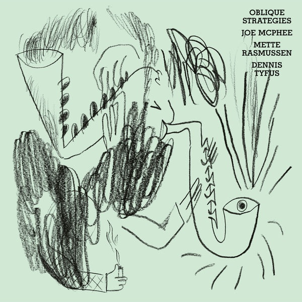 JOE MCPHEE/METTE RASMUSSEN/DENNIS TYFUS - Oblique Strategies | Vinyl