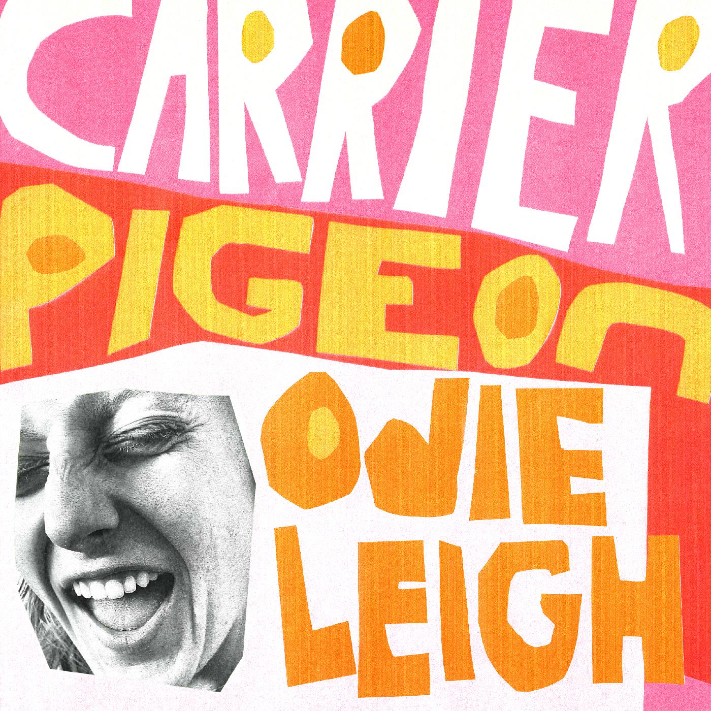 Odie Leigh - Carrier Pigeon | CD