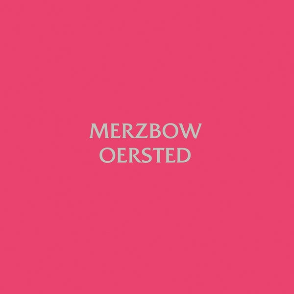 MERZBOW - Oersted | Vinyl