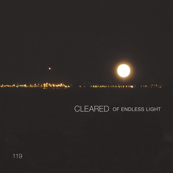 CLEARED - Of Endless Light | CD