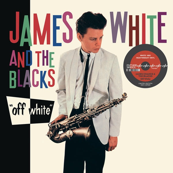 JAMES WHITE & THE BLACKS - Off White | Vinyl