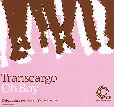 TRANSCARGO - Oh Boy EP | CD