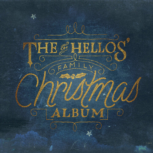 Oh Hellos - The Oh Hellos' Family Christmas Album (White Vinyl) | Vinyl