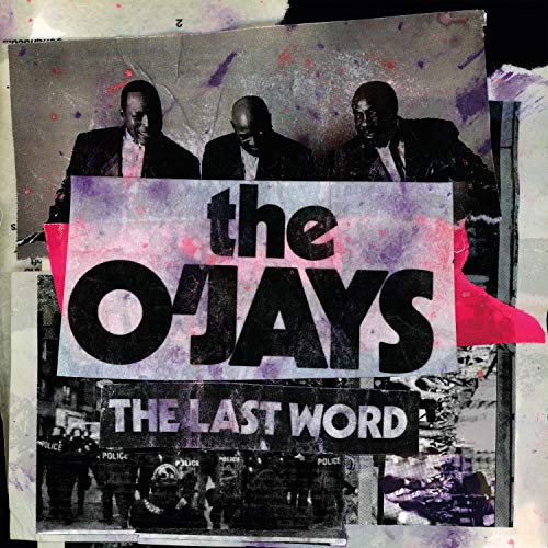 O'JAYS - LAST WORD | CD