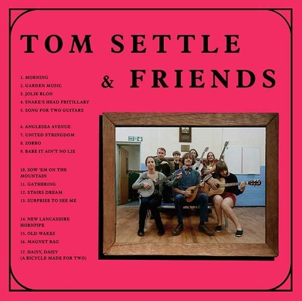 TOM SETTLE & FRIENDS - Old Wakes | Vinyl