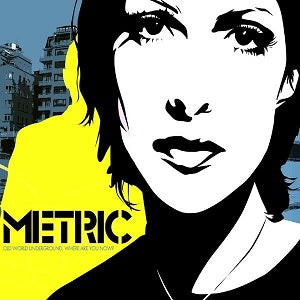 Metric | Old World Underground, Where Are You Now? | CD