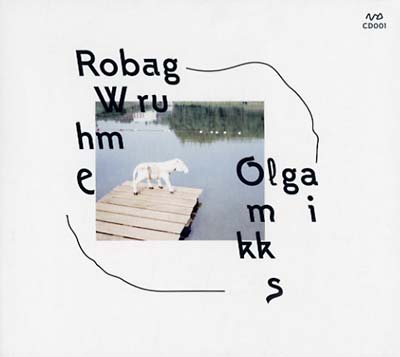 ROBAG WRUHME - Olgamikks | CD