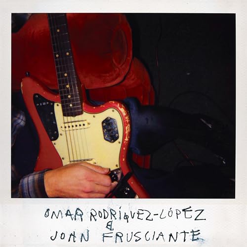 Omar Rodríguez-López & John Frusciante - Omar Rodríguez-López & John Frusciante | Vinyl