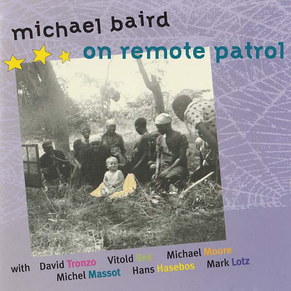 MICHAEL BAIRD - On Remote Patrol | CD